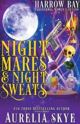 Nightmares & Night Sweats By Skye 9798201793470 (Paperback)