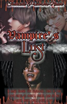 Vampire's Lust By NCUBE, CHANTELLE P 9798201814632 (Paperback)