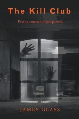 Kill Club By Glass 9798201833633 (Paperback)