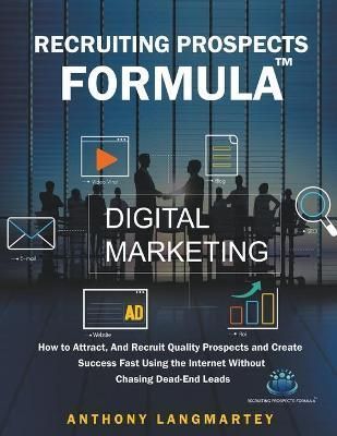 Recruiting Prospects Formula By Anthony Langmartey 9798201843366