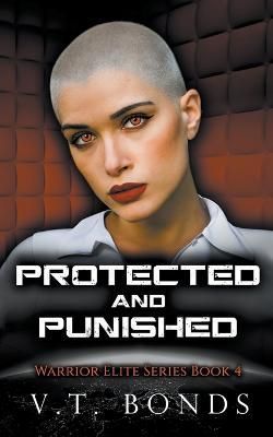 Protected and Punished By Bonds 9798201849740 (Paperback)