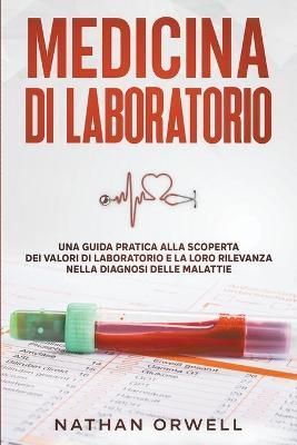 Medicina di Laboratorio By Orwell 9798201864071 (Paperback)