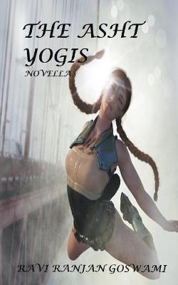 Asht Yogis By Goswami 9798201892241 (Paperback)