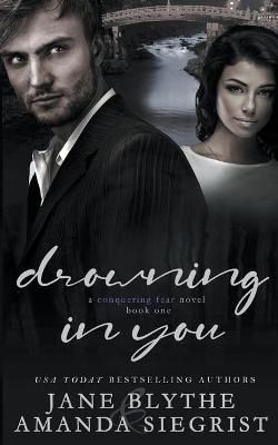 Drowning in You By Jane Blythe 9798201959098 (Paperback)
