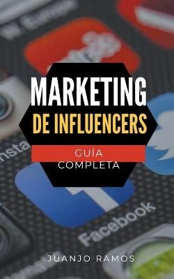 Marketing de Influencers By Ramos 9798201974534 (Paperback)