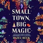 Small Town, Big Magic By Hazel Beck 9798212015684 (CD-Audio)