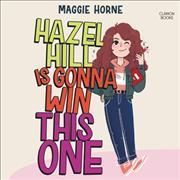 Hazel Hill Is Gonna Win This One By Horne 9798212038119 (CD-Audio)