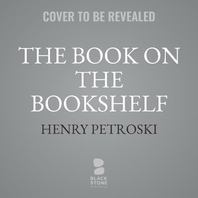 Book on the Bookshelf By Petroski 9798212172332 (CD-Audio)