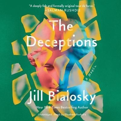 The Deceptions By Jill Bialosky (author), Elisabeth Rodgers (read by)