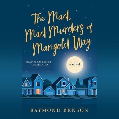 The Mad, Mad Murders of Marigold Way 9798212195430 (CD-Audio)