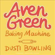 Aven Green Baking Machine By Bowling 9798212222099 (CD-Audio)