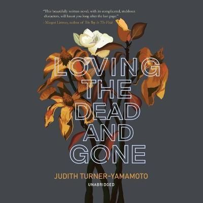Loving the Dead and Gone 9798212275316 (CD-Audio)