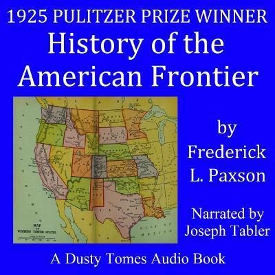 History of the American Frontier 1763-1893 9798212376563 (CD-Audio)