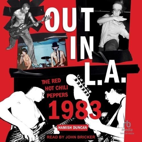 Out in L.A. By Hamish Duncan (author), John Bricker (read by)