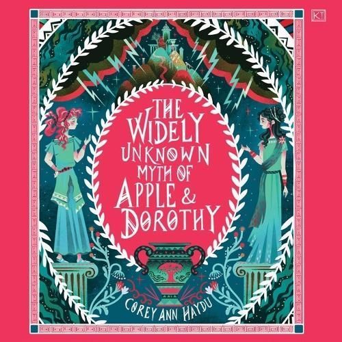 Widely Unknown Myth of Apple & Dorothy By Haydu 9798212696531