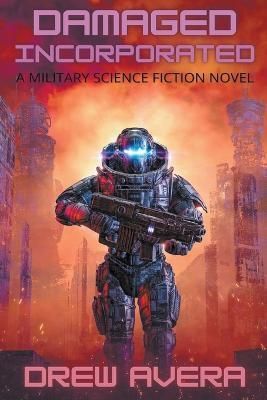 Damaged Incorporated By Avera 9798215006733 (Paperback)