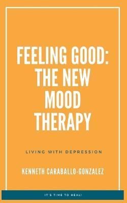 Feeling Good By Kenneth Caraballo 9798215026588 (Paperback)