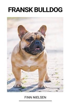 Fransk bulldog By Nielsen 9798215052600 (Paperback)