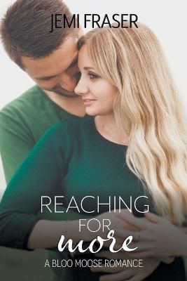 Reaching For More By Fraser 9798215060919 (Paperback)