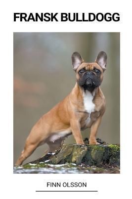 Fransk bulldogg By Olsson 9798215074510 (Paperback)