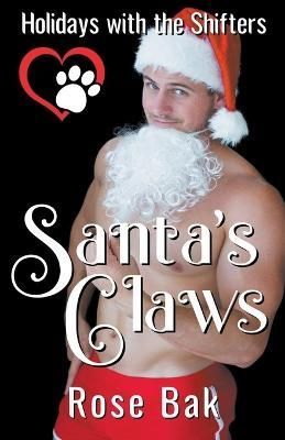 Santa's Claws By Bak 9798215077436 (Paperback)