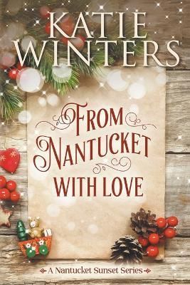 From Nantucket, With Love By Winters 9798215078679 (Paperback)