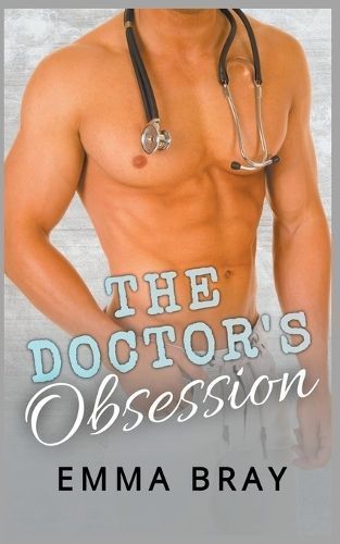 Doctor's Obsession By Bray 9798215120972 (Paperback)