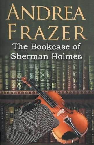 Bookcase of Sherman Holmes By Frazer 9798215121825 (Paperback)