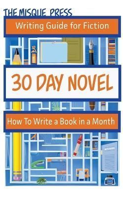 30 Day Novel By Tara Maya 9798215123768 (Paperback)