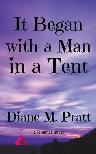 It Began with a Man in a Tent By Pratt 9798215166772 (Paperback)