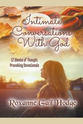 Intimate Conversations With God By Hodge 9798215179253 (Paperback)