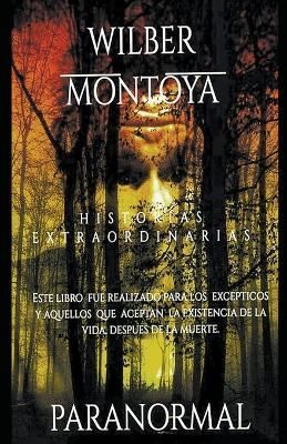 Historias Extraordinarias By Montoya 9798215277737 (Paperback)