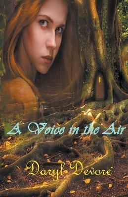 Voice in the Air By DeVore 9798215326541 (Paperback)