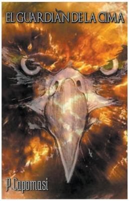 guardián de la Cima By Capomasi 9798215328040 (Paperback)