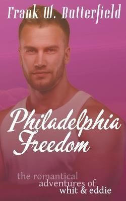 Philadelphia Freedom By Butterfield 9798215333976 (Paperback)