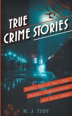 True Crime Stories By Tidy 9798215346488 (Paperback)