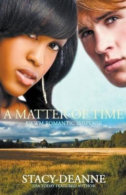 Matter of Time By Stacy-Deanne 9798215348437 (Paperback)