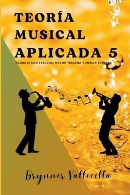 Teoría musical aplicada 5 By Riascos 9798215369227 (Paperback)