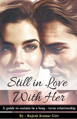 Still In Love With Her By Giri 9798215406984 (Paperback)