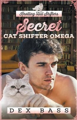 Secret Cat Shifter Omega By Bass 9798215411506 (Paperback)