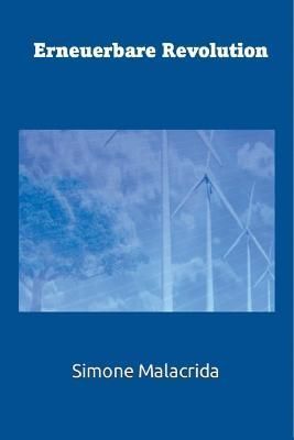Erneuerbare Revolution By Simone Malacrida 9798215444702 (Paperback)