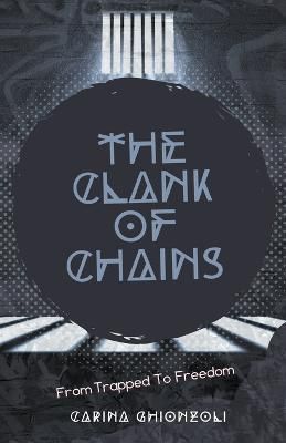 Clank Of Chains By Ghionzoli 9798215459690 (Paperback)