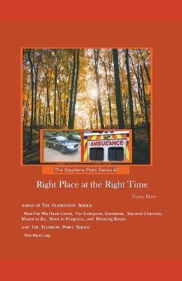 Right Place at the Right Time By Nancy Davy 9798215498590 (Paperback)