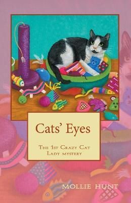 Cats' Eyes By Mollie Hunt 9798215508183 (Paperback)