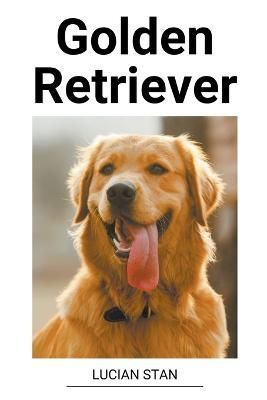 Golden Retriever By Stan 9798215524053 (Paperback)