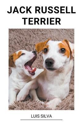 Jack Russell Terrier By Silva 9798215530979 (Paperback)