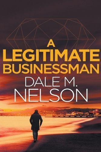 Legitimate Businessman By Nelson 9798215534366 (Paperback)