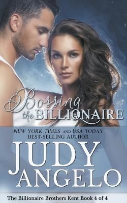 Bossing the Billionaire By Judy Angelo 9798215548387 (Paperback)