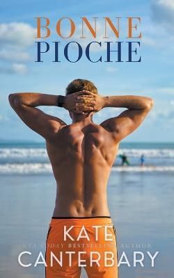 Bonne Pioche By Kate Canterbary 9798215562437 (Paperback)