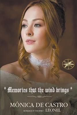 Memories That The Wind Brings 9798215609118 (Paperback)